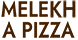 Melekh A Pizza